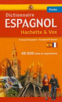 Dictionnaire de poche Hachette & Vox : français-espagnol, espagnol-français