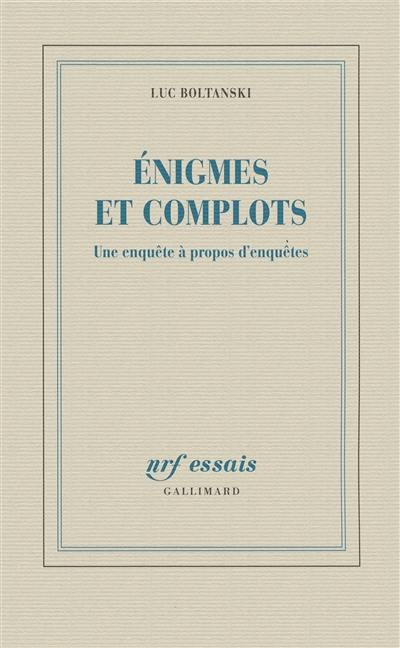 Enigmes et complots : une enquête à propos d'enquêtes