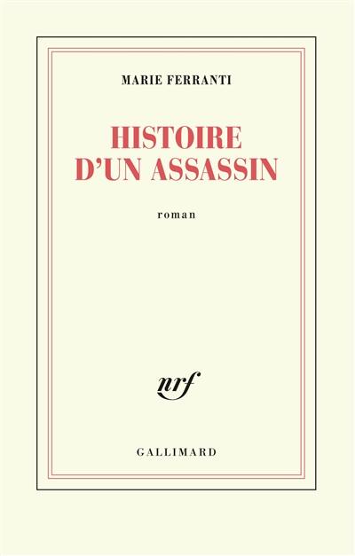 Histoire d'un assassin