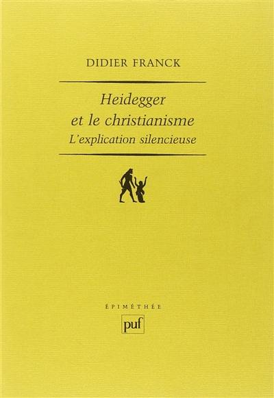 Heidegger et le christianisme : l'explication silencieuse