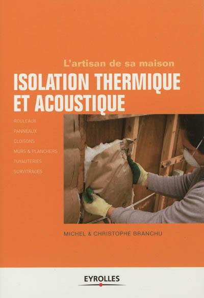 Isolation thermique et acoustique