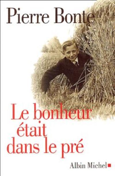 Le bonheur était dans le pré