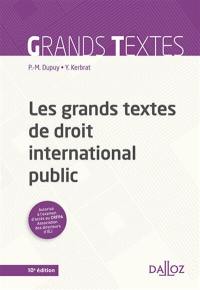 Les grands textes de droit international public