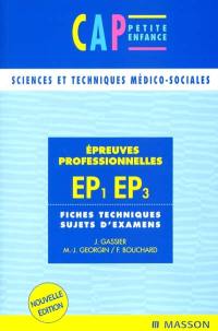 Epreuves professionnelles EP1, EP3 : CAP petite enfance