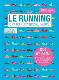 Le running : je m'y mets, je progresse, j'assure !