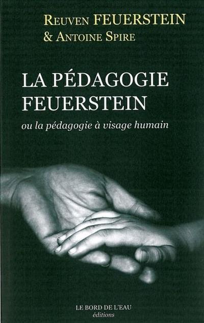 La pédagogie Feuerstein ou La pédagogie à visage humain