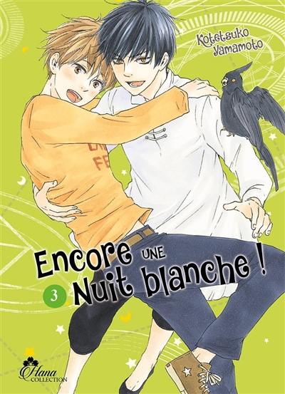 Encore une nuit blanche !. Vol. 3