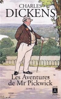 Les aventures de Mr Pickwick. Vol. 1