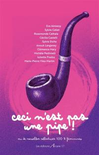 Ceci n'est pas une pipe ! : cru de nouvelles collectives 100 % féminines