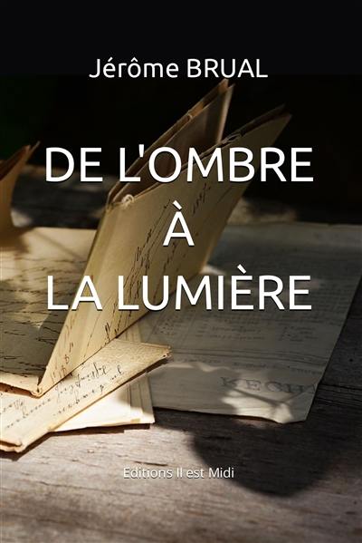 De l'ombre à la lumière : recueil de poésies