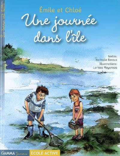 Emile et Chloé. Vol. 2005. Une journée dans l'île