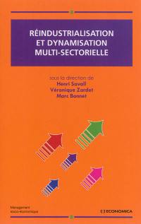 Réindustrialisation et dynamisation multisectorielle