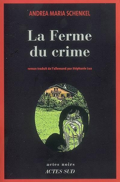 La ferme du crime