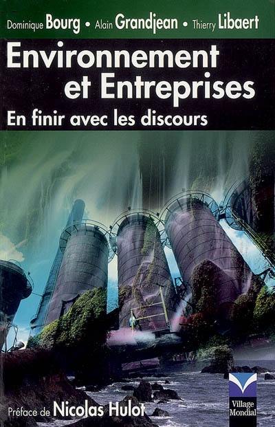 Environnement et entreprises : en finir avec les discours