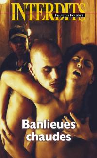 Banlieues chaudes