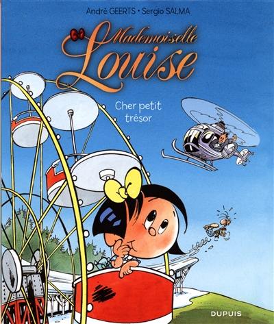 Mademoiselle Louise. Vol. 2. Cher petit trésor