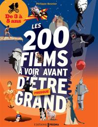 Les 200 films à voir avant d'être presque grand : de 3 à 8 ans