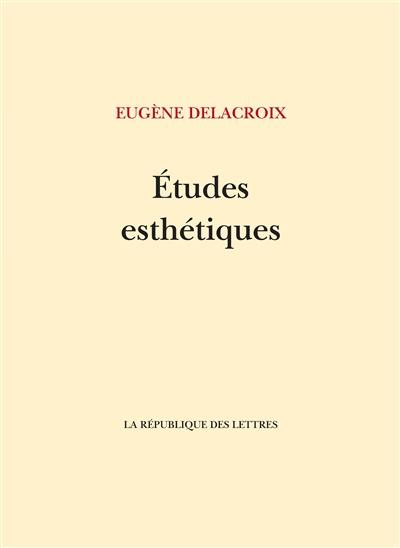 Etudes esthétiques