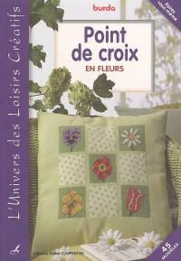 Point de croix : en fleurs