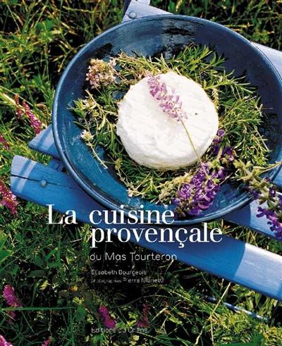 La cuisine provençale du Mas Tourteron