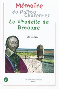 La citadelle de Brouage : visite guidée