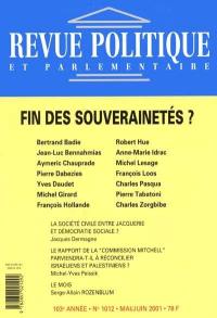 Revue politique et parlementaire, n° 1012. La fin des souverainetés