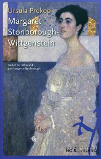 Margaret Stonborough-Wittgenstein : intellectuelle, mécène et bâtisseuse