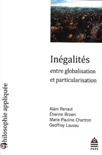 Inégalités : entre globalisation et particularisation