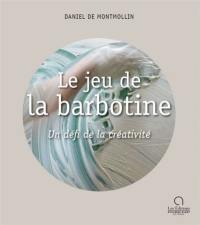 Le jeu de la barbotine : un défi de la créativité