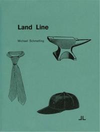 Michael Schmelling : Land Line