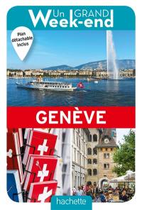 Un grand week-end à Genève