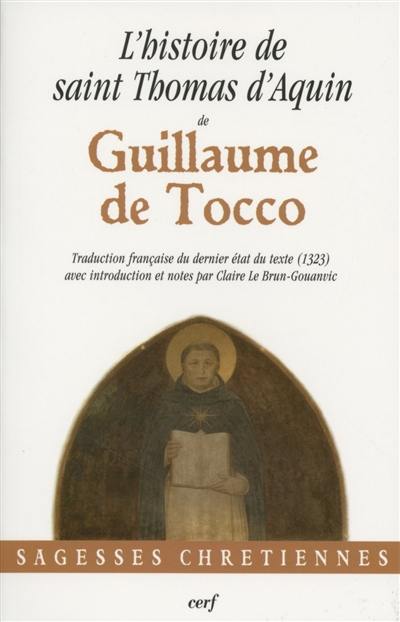 L'histoire de saint Thomas d'Aquin de Guillaume de Tocco