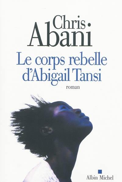 Le corps rebelle d'Abigail Tansi