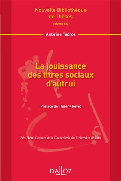 La jouissance des titres sociaux d'autrui