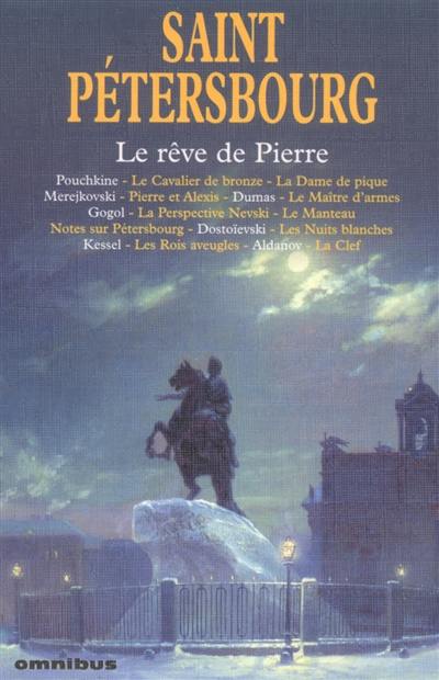 Saint-Pétersbourg : le rêve de Pierre