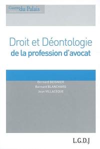 Droit et déontologie de la profession d'avocat