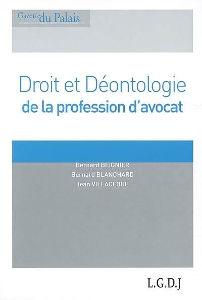 Droit et déontologie de la profession d'avocat