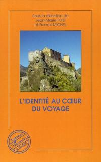 Tourisme & identités. Vol. 2. L'identité au coeur du voyage