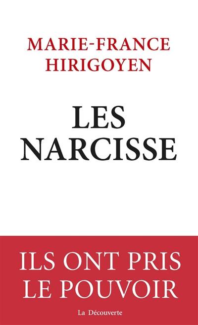 Les Narcisse : ils ont pris le pouvoir