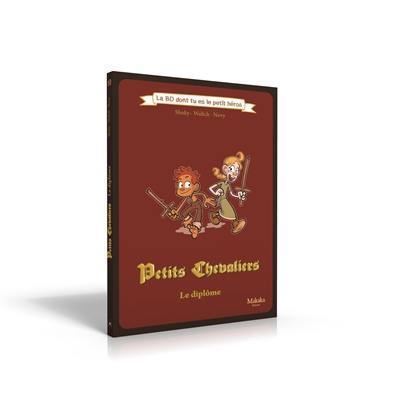 Petits chevaliers. Le diplôme