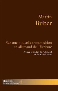 Sur une nouvelle transposition en allemand de l'Ecriture