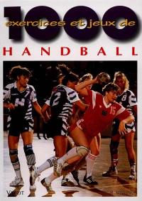 1000 exercices et jeux de handball