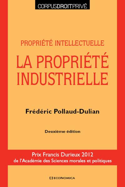 La propriété industrielle : propriété intellectuelle