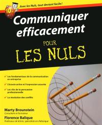 Communiquer efficacement pour les nuls