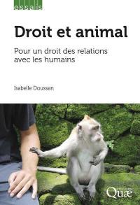 Droit et animal : pour un droit des relations avec les humains