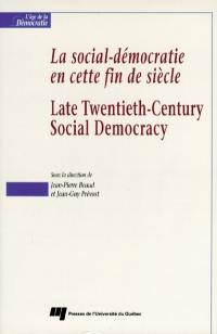 La social-démocratie en cette fin de siècle = Late twentieth-century social democracy