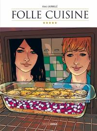 Folle cuisine