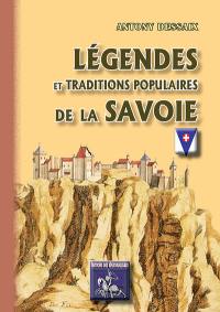 Légendes et traditions populaires de la Savoie