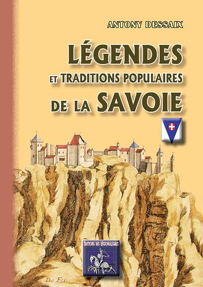 Légendes et traditions populaires de la Savoie