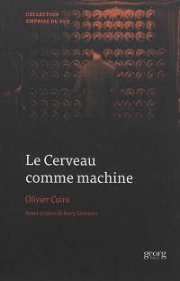 Le cerveau comme machine